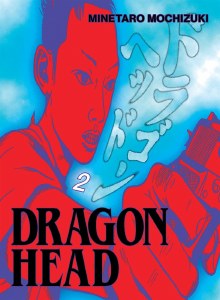Dragon Head Vol 02
