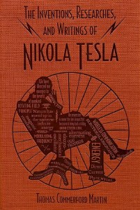 Inventions Researches and Writings of Nikola Tesla HC