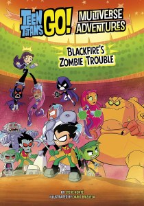 Teen Titans Go Multiverse Adventures Blackfire's Zombie Trouble