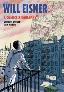 Will Eisner A Comics Biography HC