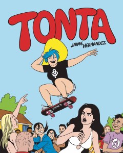 Love and Rockets Locas Tonta HC