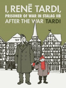 I Rene Tardi Prisoner of War In Stalag HC Vol 03