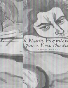 I Never Promised You A Rose Garden HC