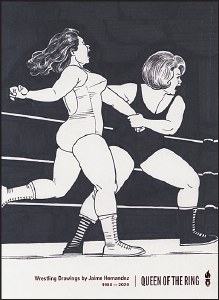 Queen of the Ring HC Wrestling Drawings by Jaime Hernandez 1980-2020