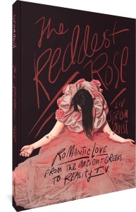Reddest Rose Romantic Love Ancient Greeks to Reality TV TP