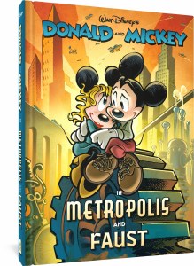 Donald and Mickey in Metropolis and Faust HC