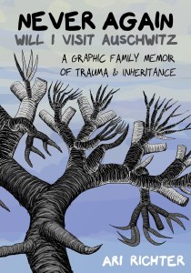 Never Again Will I Visit Auschwitz HC