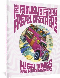 Fabulous Furry Freak Brothers HC High Times and Misdemeanors