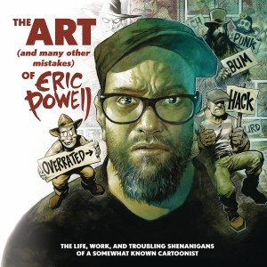 Art &amp; Many Mistakes of Eric Powell HC
