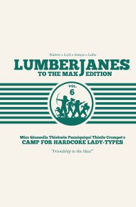 Lumberjanes to Max Ed HC Vol 06