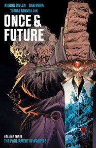 Once &amp; Future TP Vol 03
