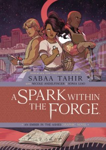Spark Within Forge Ember in the Ashes HC Vol 02