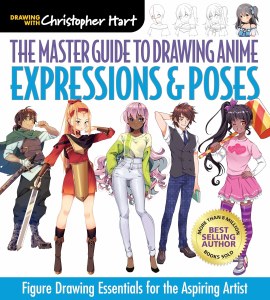 Drawing with Christopher Hart The Master Guide to Drawing Anime Expressions and Poses