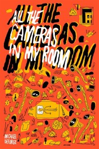 All the Cameras in My Room HC
