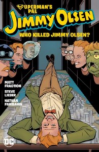 Supermans Pal Jimmy Olsen Who Killed Jimmy Olsen TP