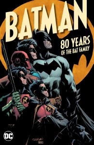 Batman 80 Years of the Bat Family TP