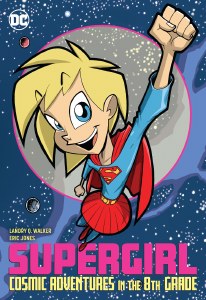 Supergirl Cosmic Adventures in the 8th Grade TP