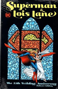 Superman &amp; Lois Lane 25th Wedding Anniversary Deluxe HC