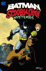 Batman &amp; Scooby-Doo Mysteries Vol 01 TP