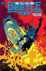 Blue Beetle Jaime Reyes TP Book 02
