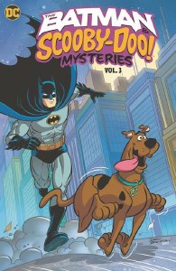 Batman &amp; Scooby-Doo Mysteries TP Vol 03