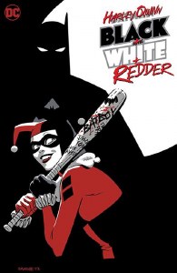 Harley Quinn Black White and Redder TP