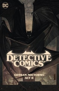 Batman Detective Comics TP Vol 03 Gotham Nocturne Act II