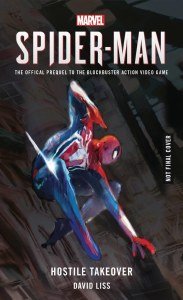 Spider-Man Hostile Takeover Official Prequel to the Blockbuster Action Video Game