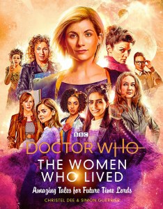 Doctor Who The Women Who Lived Amazing Tales for Future Time Lords HC