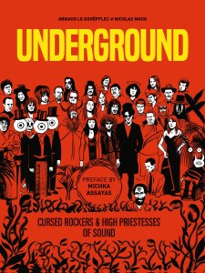 Underground Illustrated Bible of  Cursed Rockers and High Priestesses of Sound TP