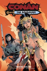 Conan the Barbarian TP Vol 05 Twisting Loyalties DM Variant