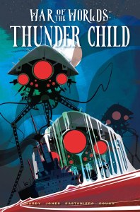 War of the Worlds Thunder Child HC DM Variant