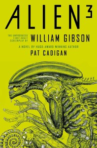 Alien 3 Unproduced Screenplay by William Gibson TP