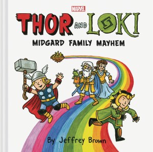 Thor and Loki Midgard Family Mayhem  HC