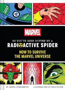 So You've Been Bitten by a Radioactive Spider HC