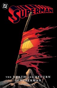 Superman Death and Return of Superman Compendium TP