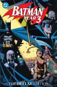 Batman Year Three Deluxe HC