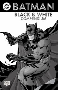 Batman Black &amp; White Compendium TP