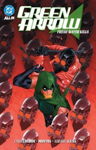 Green Arrow TP Vol 04 Fresh Water Kills