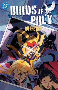 Birds of Prey TP Vol 04 On The Run