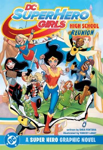 DC Super Hero Girls High School Reunion GN