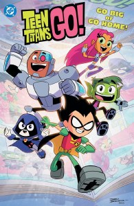 Teen Titans Go Big or Go Home TP