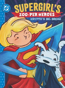 Supergirls Zoo-Per Heroes Kryptos Big Break HC