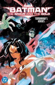 Batman Brave and the Bold Tomorrows Heroes TP