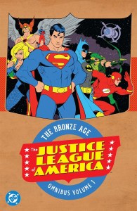 Justice League of America Bronze Age Omnibus HC Vol 01
