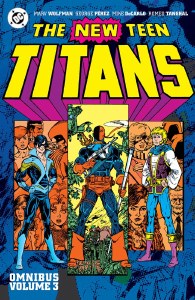 New Teen Titans Omnibus HC Vol 03 2026 Edition