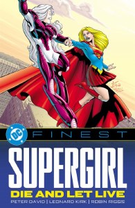 Supergirl DC Finest TP 1998-1999 Die and Let Live