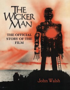 Wicker Man Official Story of the Film HC