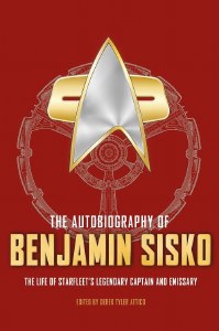 Star Trek Autobiography of Benjamin Sisko TP