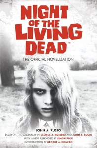 Night of the Living Dead: The Official Novelization Hardcover